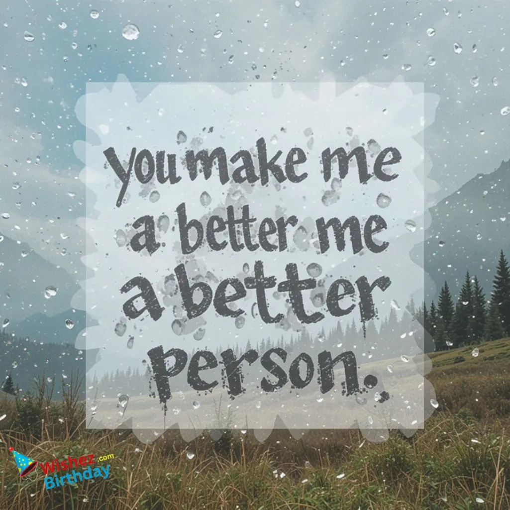A Better Person Quotes