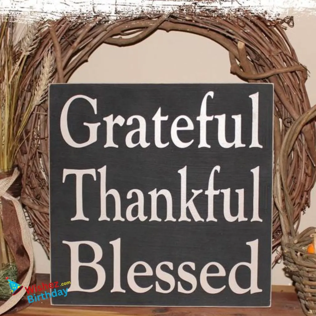 Blessed And Thankful Quotes