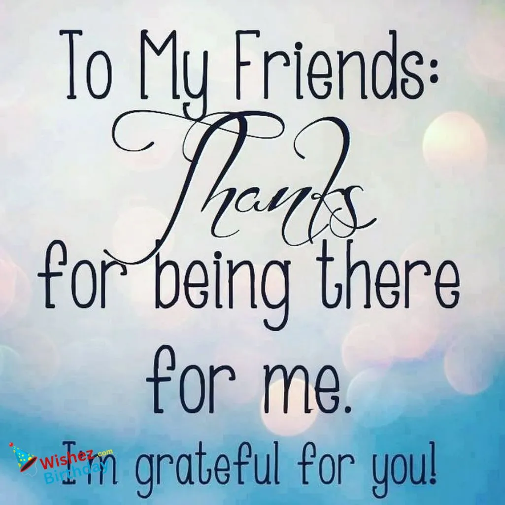 Forever Grateful Quotes To Show Appreciation To Friends