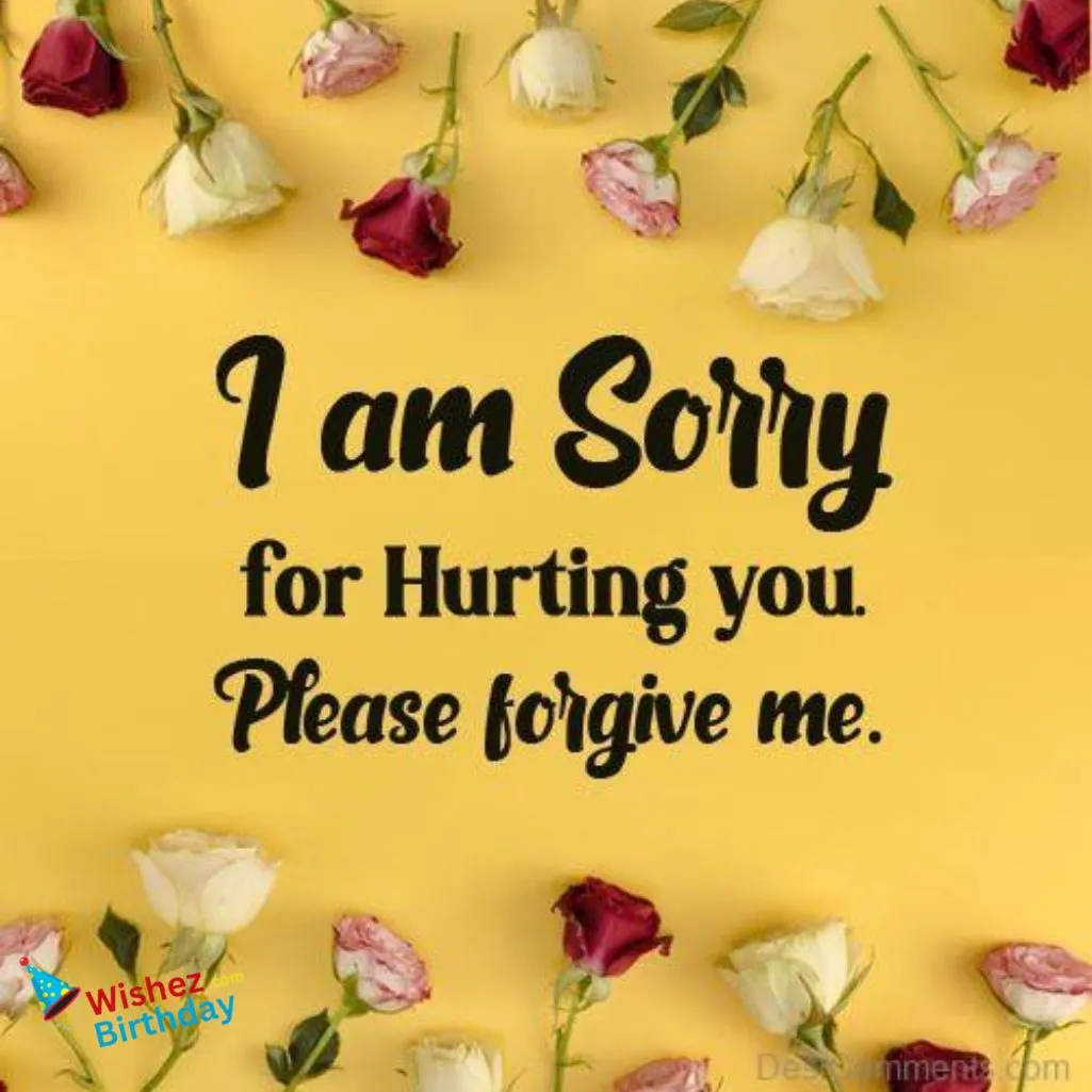 I Am Sorry Quotes For Hurting You