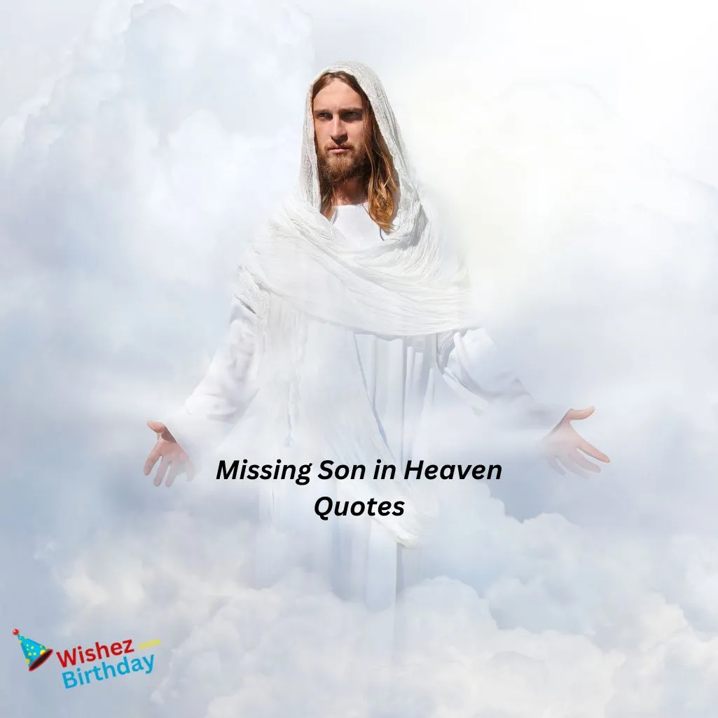 Missing Son In Heaven Quotes