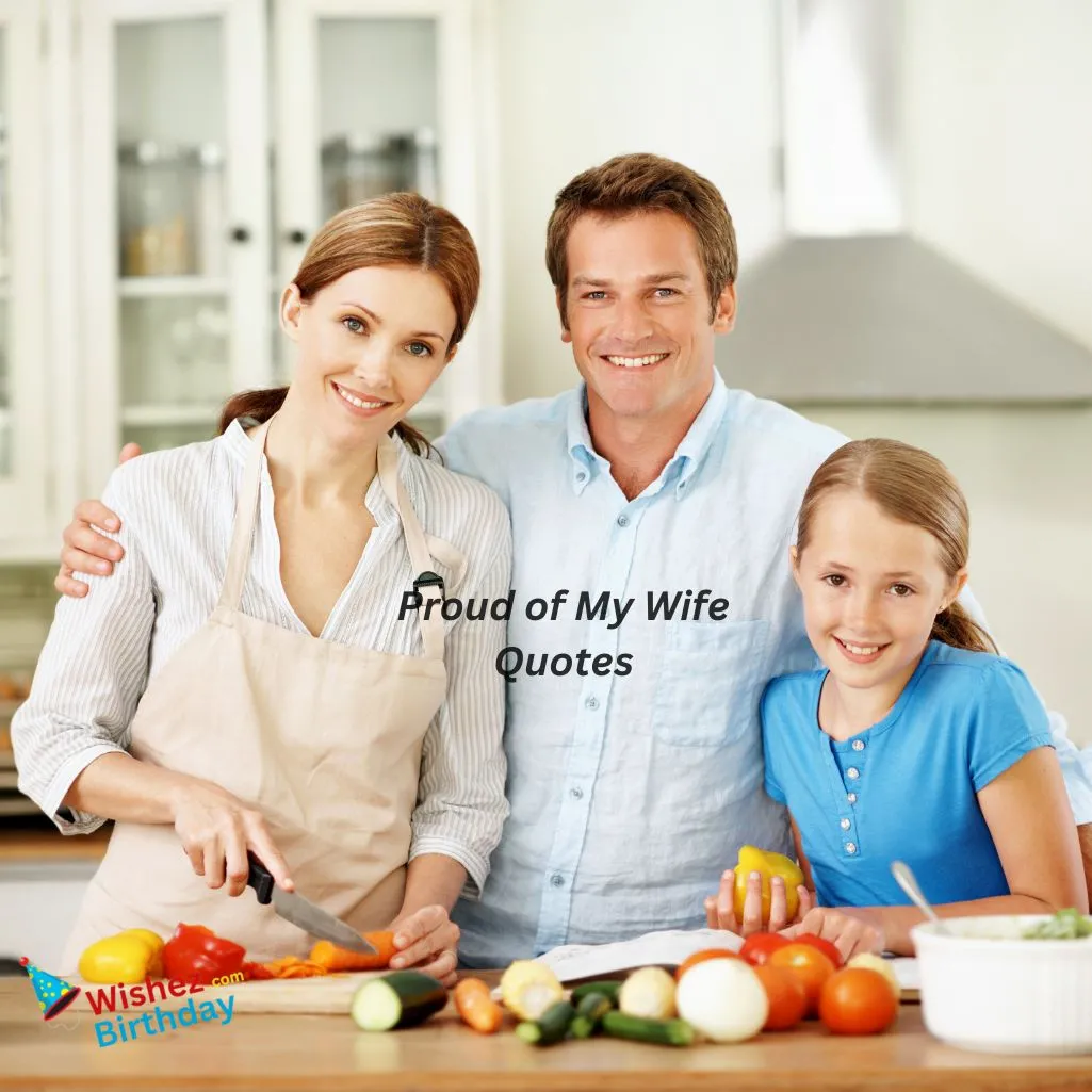Proud Of My Wife Quotes