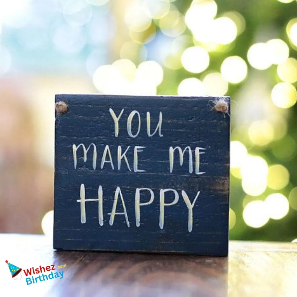 You Makes Me Happy In English