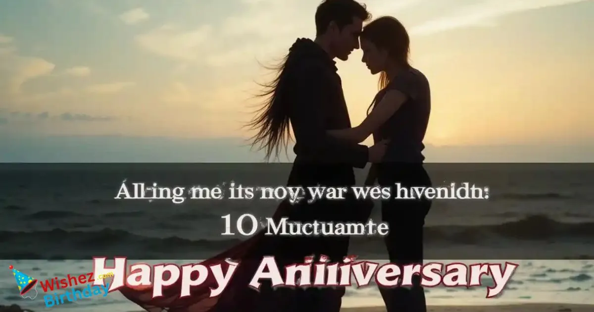 10 Month Anniversary Wishes